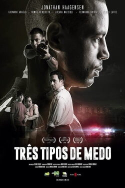 Três Tipos de Medo (2017) Três Tipos de Medo (2017)