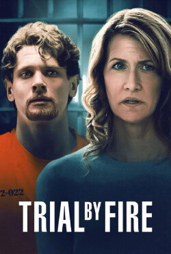 Trial by Fire (2019)