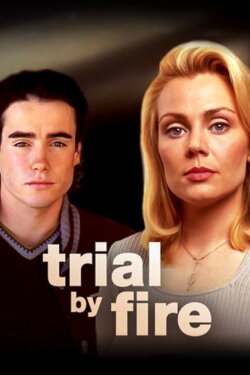 Trial by Fire (1995) Trial by Fire (1995)