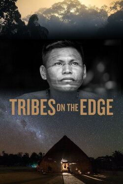 Tribes on the Edge (2019) Tribes on the Edge (2019)