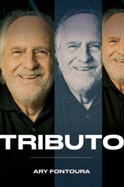 Tributo: Ary Fontoura (2024)