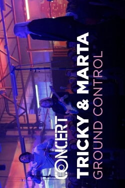 Tricky & Marta: Ground Control (2023)