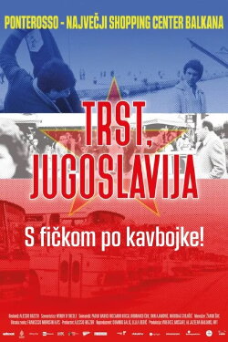 Trieste, Yugoslavia (2017) Trieste, Yugoslavia (2017)