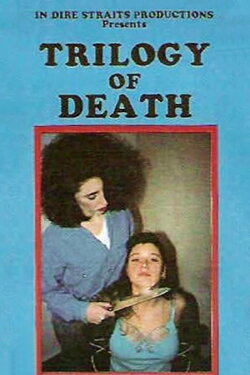Trilogy of Death (1991) Trilogy of Death (1991)