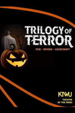 Trilogy of Terror: Theater of the Mind Radio Drama (2015) Trilogy of Terror: Theater of the Mind Radio Drama (2015)