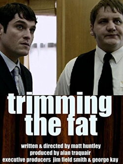 Trimming the Fat (2008) Trimming the Fat (2008)