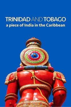 Trinidad and Tobago: A Piece of India in the Caribbean (2021) Trinidad and Tobago: A Piece of India in the Caribbean (2021)