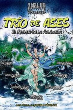 Trío de ases: el secreto de la Atlántida (2008) Trío de ases: el secreto de la Atlántida (2008)