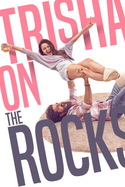 Trisha on the Rocks (2024) Trisha on the Rocks (2024)