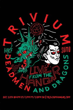 Trivium – Live From The Hangar: Deadmen & Dragons (2021)