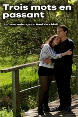 Trois mots en passant (2015) Trois mots en passant (2015)
