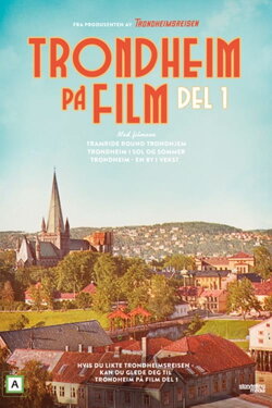 Trondheim Captured on Film - Part 1 (2019) Trondheim Captured on Film - Part 1 (2019)