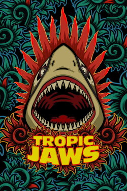 Tropic Jaws (2023) Tropic Jaws (2023)