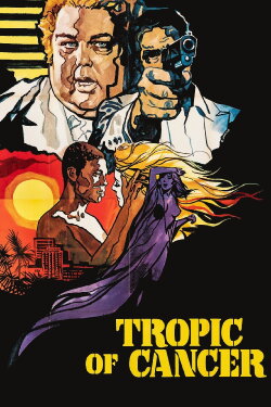 Tropic of Cancer (1972) Tropic of Cancer (1972)