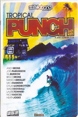 Tropical Punch (2007) Tropical Punch (2007)
