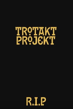 Trotakt projekt: Reprisal of a Lost Story (2012) Trotakt projekt: Reprisal of a Lost Story (2012)