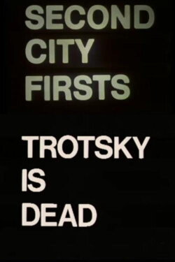 Trotsky is Dead (1976) Trotsky is Dead (1976)