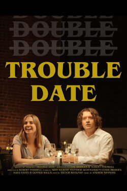 Trouble Date (2023)