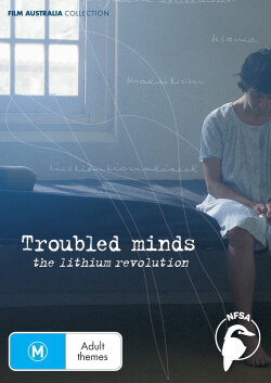 Troubled Minds: The Lithium Revolution (2004) Troubled Minds: The Lithium Revolution (2004)