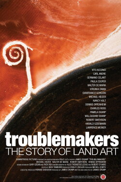 Troublemakers: The Story of Land Art (2015) Troublemakers: The Story of Land Art (2015)