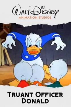 Truant Officer Donald (1941) Truant Officer Donald (1941)