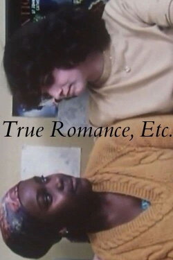 True Romance, Etc. (1982)