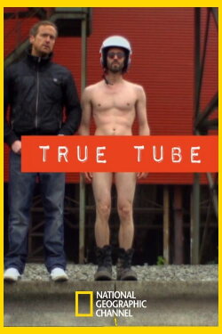 True Tube (2013) True Tube (2013)