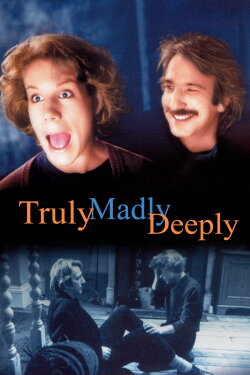 Truly Madly Deeply (1991) Truly Madly Deeply (1991)