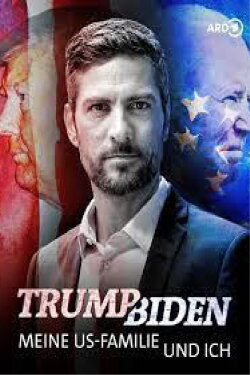 Trump, Biden, meine US-Familie und ich (2022) Trump, Biden, meine US-Familie und ich (2022)