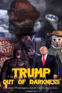 Trump: Out of Darkness (2021)