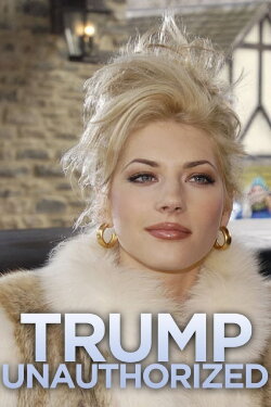 Trump Unauthorized (2005) Trump Unauthorized (2005)