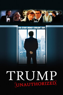 Trump Unauthorized (2005) Trump Unauthorized (2005)
