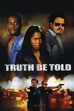 Truth Be Told (2002) Truth Be Told (2002)