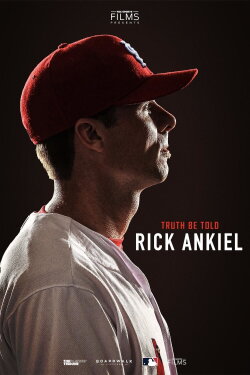 Truth Be Told: Rick Ankiel (2019)