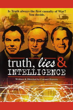 Truth, Lies and Intelligence (2005) Truth, Lies and Intelligence (2005)