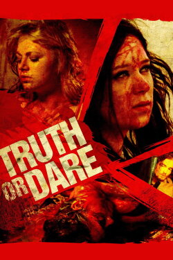 Truth or Dare (2013) Truth or Dare (2013)