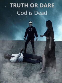 Truth or Dare: God Is Dead - Intro (2020) Truth or Dare: God Is Dead - Intro (2020)