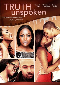 Truth Unspoken (2013) Truth Unspoken (2013)