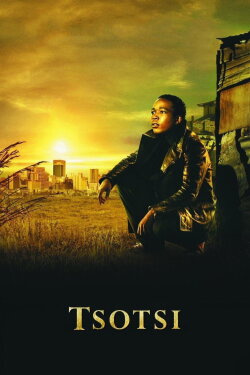 Tsotsi (2005) Tsotsi (2005)