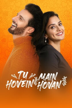 Tu Hovein Main Hovan (2023) Tu Hovein Main Hovan (2023)