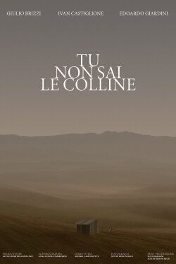 Tu non sai le colline (2022) Tu non sai le colline (2022)