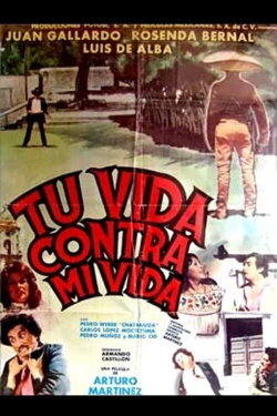 Tu vida contra mi vida (1979)