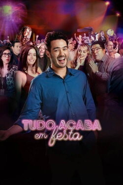 Tudo Acaba Em Festa (2018) Tudo Acaba Em Festa (2018)