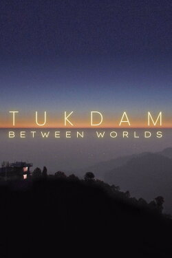 Tukdam – Between Worlds (2022) Tukdam – Between Worlds (2022)