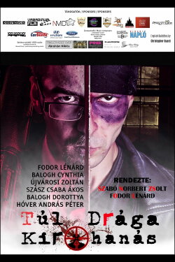 Túl Drága Kirohanás (2016) Túl Drága Kirohanás (2016)
