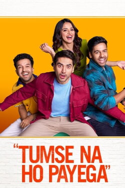 Tumse Na Ho Payega (2023) Tumse Na Ho Payega (2023)