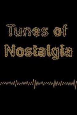 Tunes of Nostalgia (2020) Tunes of Nostalgia (2020)