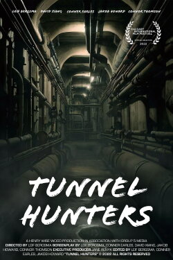 Tunnel Hunters (2022) Tunnel Hunters (2022)