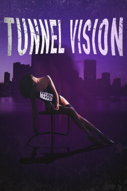 Tunnel Vision (1995) Tunnel Vision (1995)