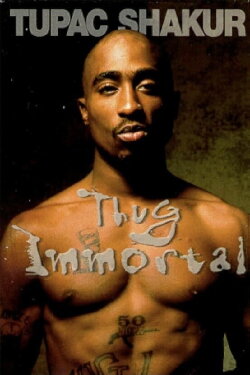 Tupac Shakur: Thug Immortal (1997) Tupac Shakur: Thug Immortal (1997)
